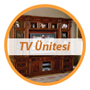 TV Ünitesi Uygulamaları